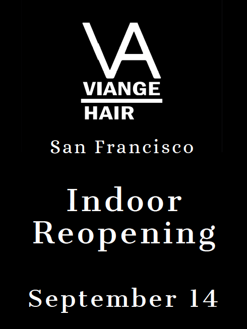 VIANGE HAIR San Francisco Reopening